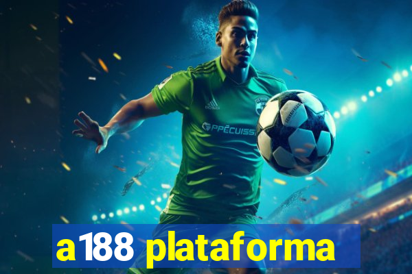 a188 plataforma